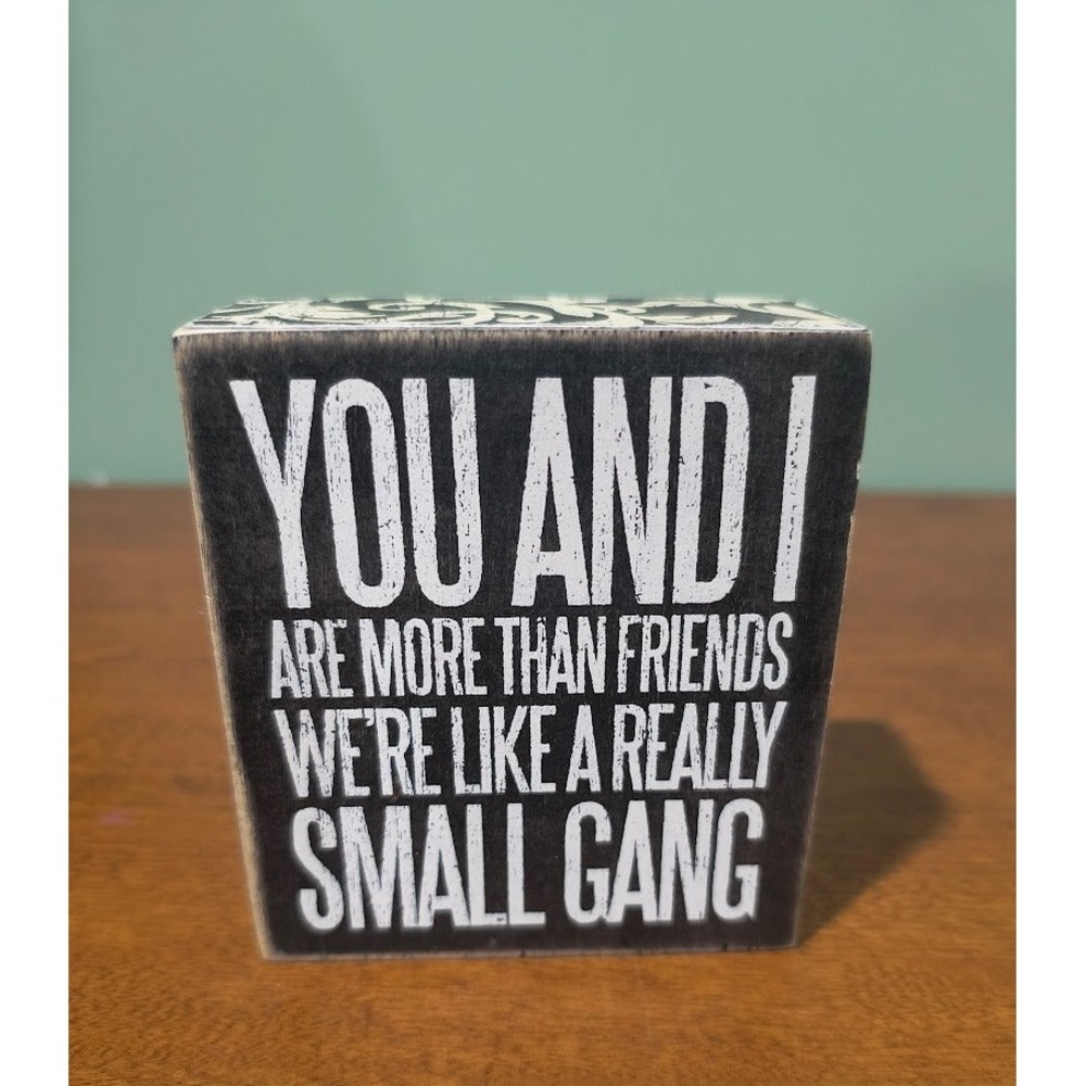 Primitives by Kathy‎ Small Gang Wood Block Sign Friendship Quote Decor